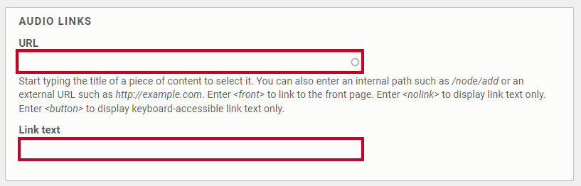 The text boxes labeled URL and Link text in the Audio Links or Video Links section.