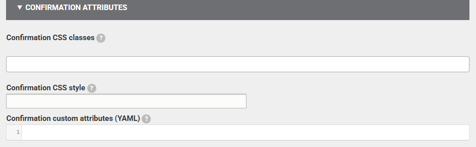 An example image of the Confirmation Attributes fields.